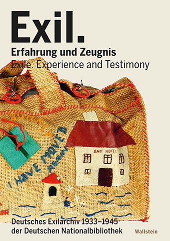 Der Katalog zur Dauerausstellung „Exil. Erfahrung und Zeugnis“ des Deutschen Exilarchivs 1933 - 1945 (Buchumschlag)