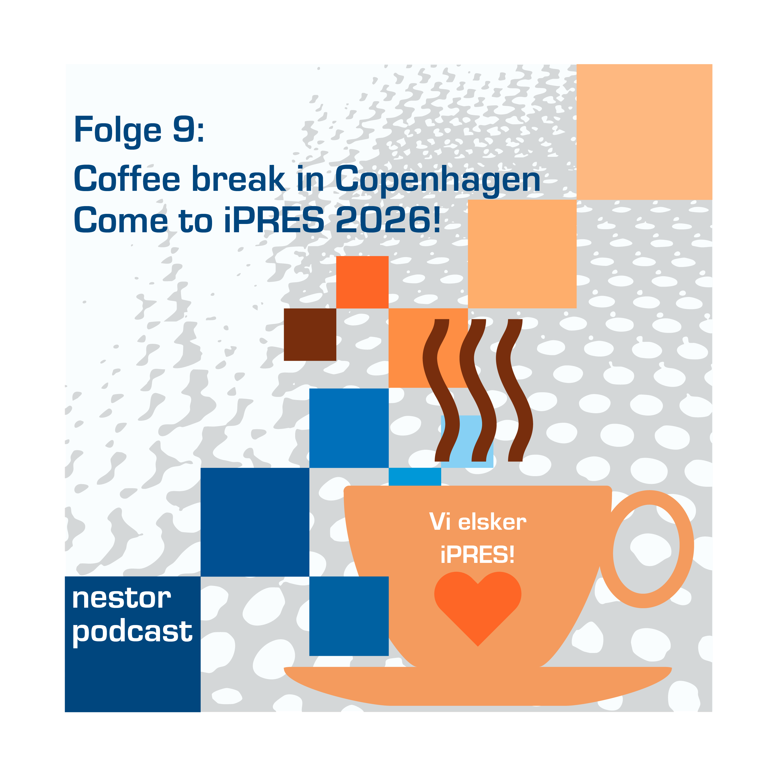 Logo nestor Podcast mit der Aufschrift „Folge 9: Coffee break in Copenhagen: Come to iPRES 2026!“ Logo nestor Podcast mit der Aufschrift „Folge 9: Coffee break in Copenhagen: Come to iPRES 2026!“